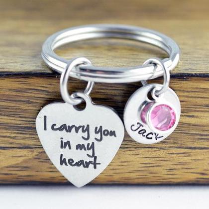 I Carry You In My Heart Keychain - Personalized..
