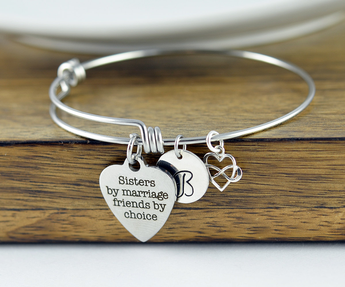 Sisters By Marriage Friends By Choice, Sister In Law Wedding Gift, Personalized Bangle - Sister In Law Gift, Charm Bracelet