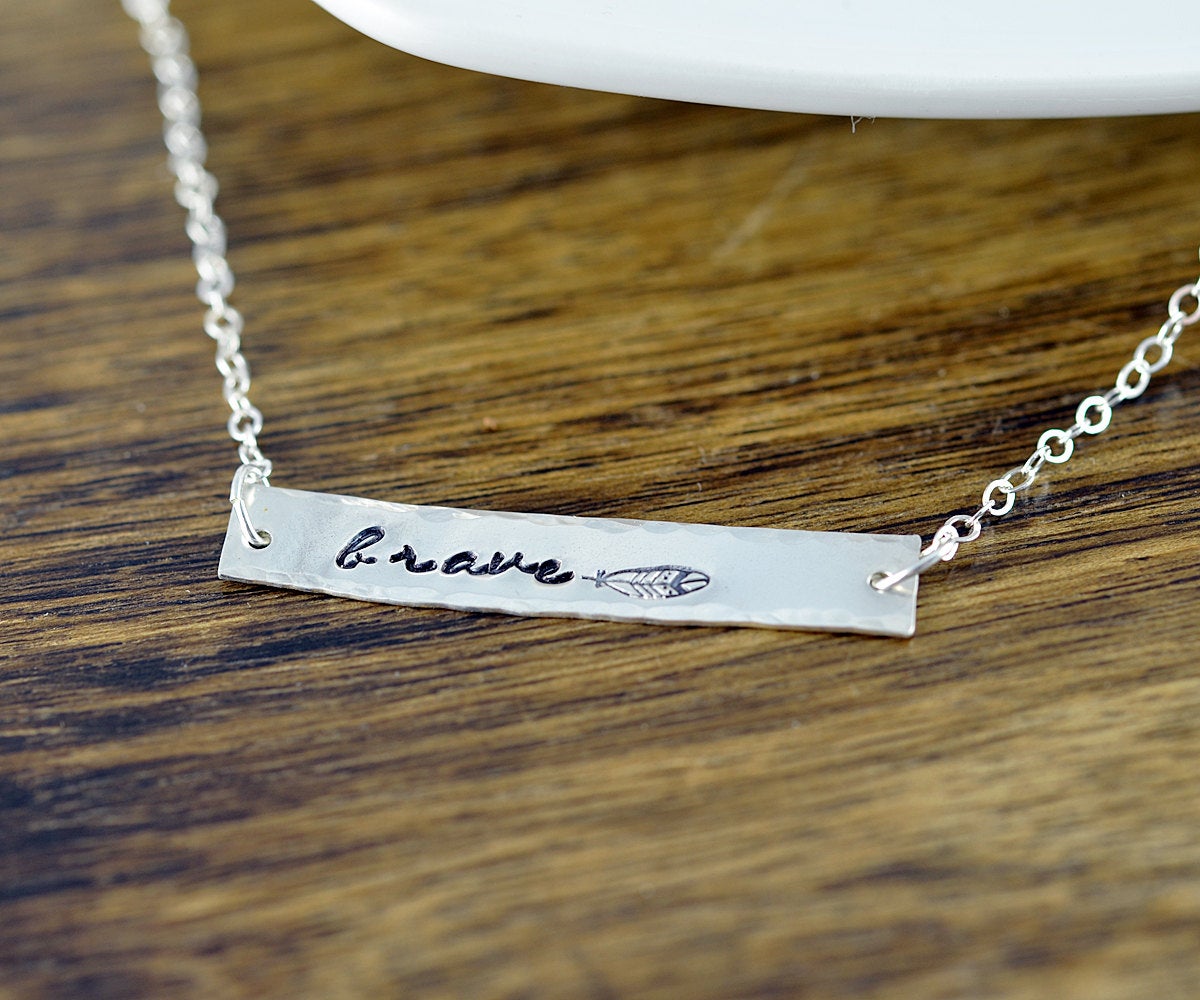 Bar Necklace, Horizontal Bar, Inspirational Necklace, Quotes Necklace, Be Brave, Hand Stamped Necklace, Motivational