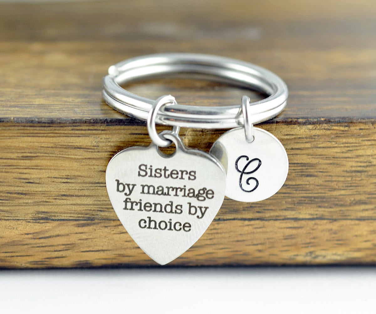 Sisters by Marriage Friends by Choice Keychain, Wedding Keychain, Personalized Keychain, Sister in Law Gift, Engraved Keychain