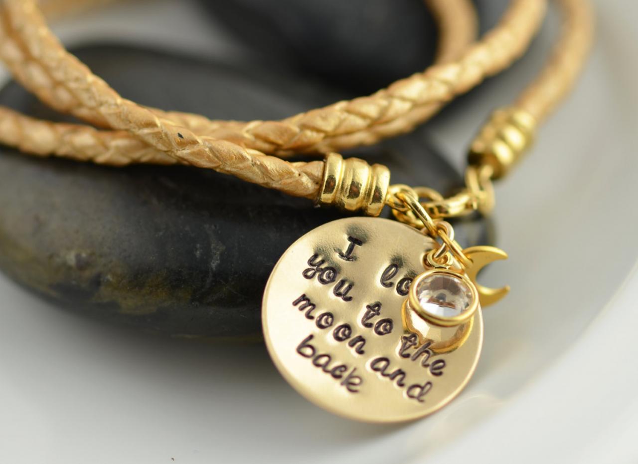 I Love You To The Moon And Back,personalized Hand Stamped Bracelet,leather Bracelet, Birthstone Bracelet